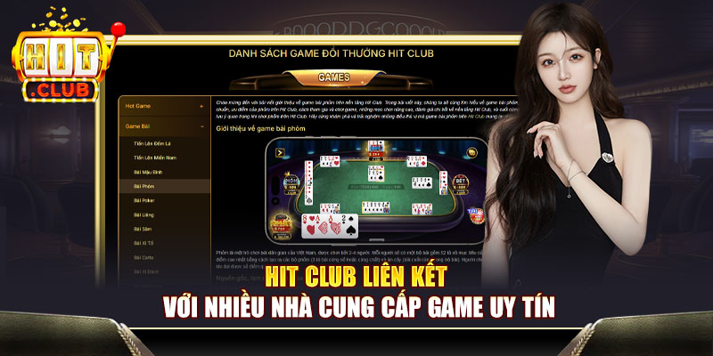 Hit Club liên kết với nhiều nhà cung cấp game uy tín