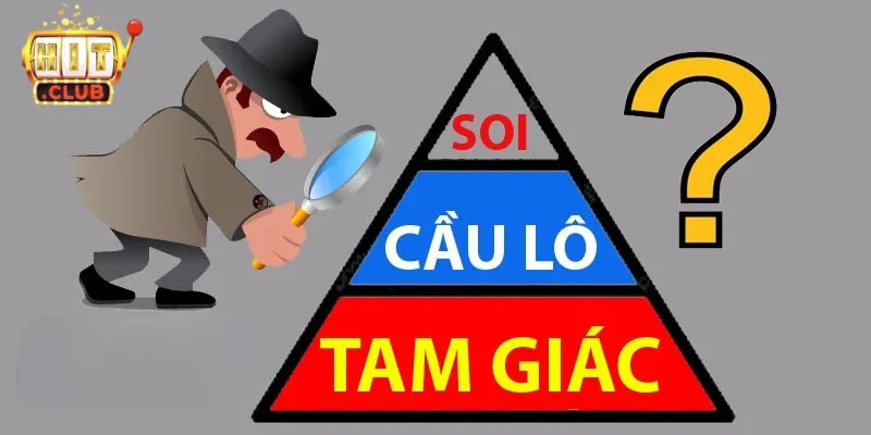 Kinh nghiệm soi cầu tam giác tại Hitclub