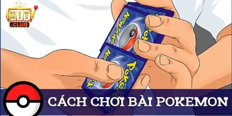 Cách chơi bài Pokemon tại Hitclub