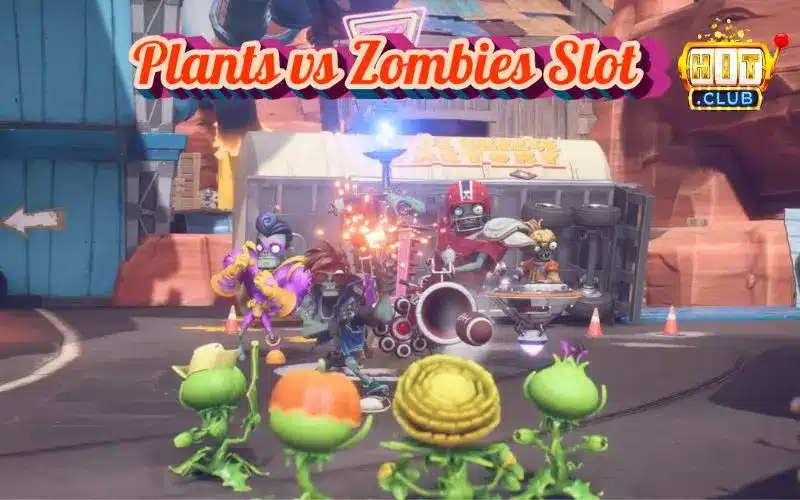 Chơi nổ hũ đồ họa Plants vs Zombies